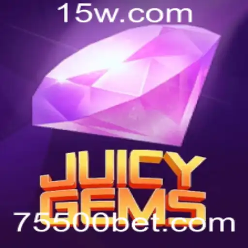Descubra o Mundo de Emoções de JuicyGems e a Oportunidade do 5500 bet